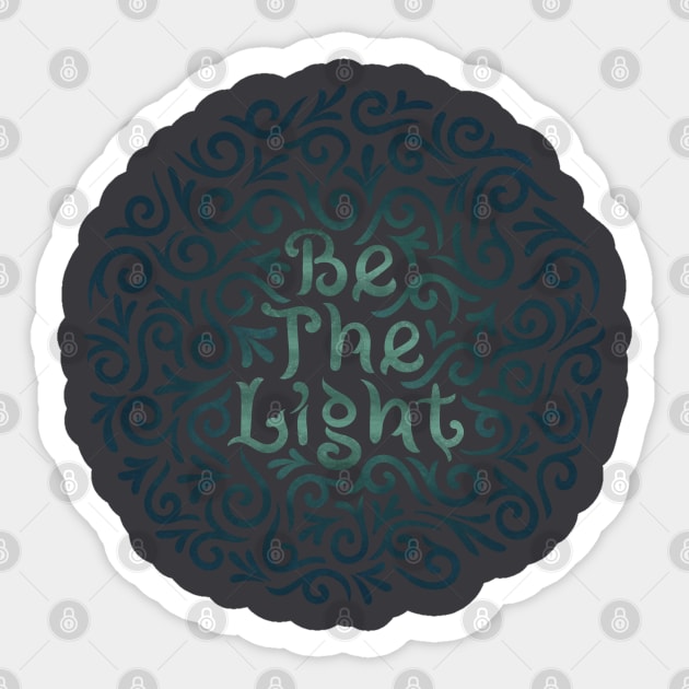 be the lightt Sticker by InisiaType